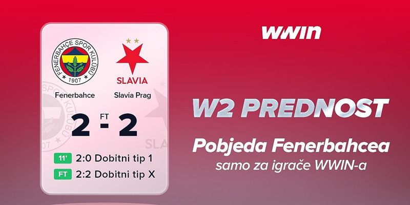 Fenerbahce ispustio pobjedu protiv Slavije, ali su tiketi na WWIN-u ostali dobitni